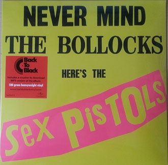 Sex Pistols - Never Mind The Bollocks, Here's The Sex Pistols - LP