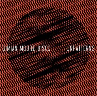 Simian Mobile Disco - Unpatterns - CD