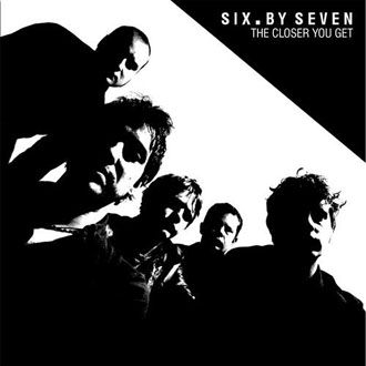 Six By Seven - Closer You Get + Peel Sessions - 2LP