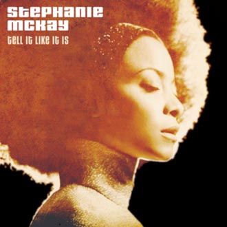 Stephanie McKay - Tell It Like It Is - CD