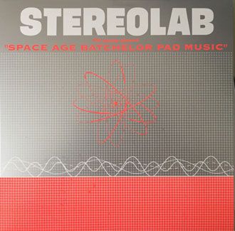 Stereolab - The Groop Played "Space Age Batchelor Pad Music - LP