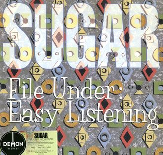 Sugar - File Under: Easy Listening - LP