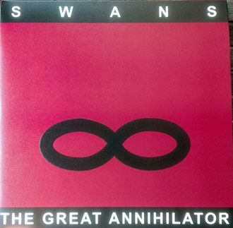 Swans - The Great Annihilator - 2LP