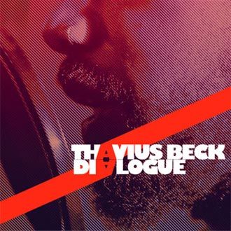 Thavius Beck - Dialogue - CD
