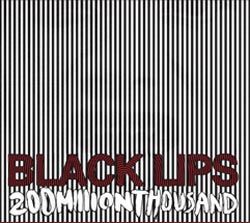 The Black Lips - 200 Million Thousand - CD