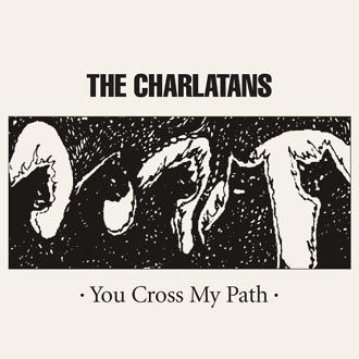 The Charlatans - You Cross My Path - CD