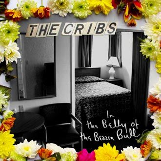 The Cribs - In The Belly Of The Brazen Bull - CD
