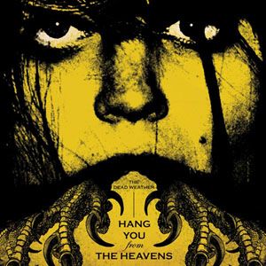 The Dead Weather - Hang You From The Heavens - 7"