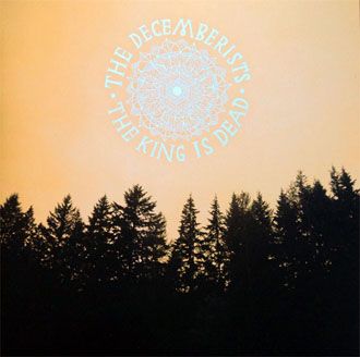 The Decemberists - The King Is Dead - LP