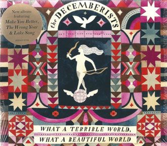 The Decemberists - What A Terrible World, What A Beautiful World - CD