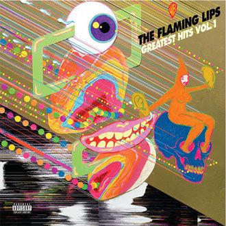The Flaming Lips - Greatest Hits Vol. 1 - LP