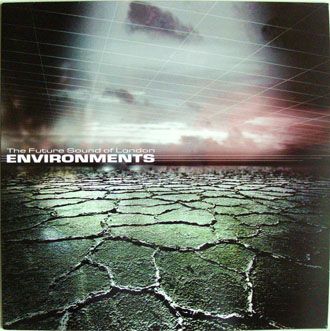 The Future Sound Of London - Environments 1 - LP