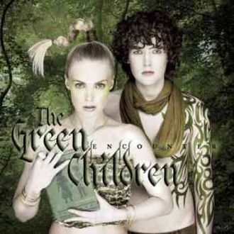 The Green Children - Encounter - CD