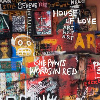 The House Of Love - She Paints Words In Red - CD