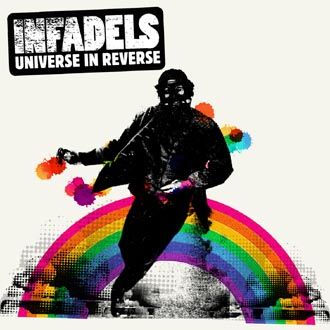 The Infadels - Universe In Reverse - CD