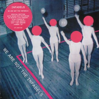 The Infadels - We Are Not The Infadels - CD+DVD