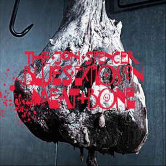 The Jon Spencer Blues Explosion - Meat & Bone - LP