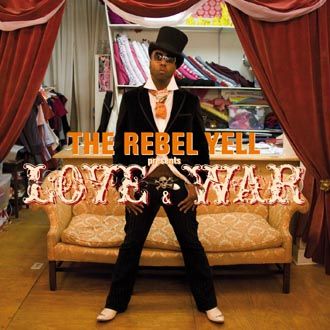 The Rebel Yell presents Love & War - CD