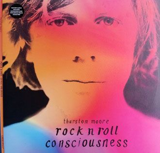 Thurston Moore - Rock 'n Roll Consciousness - 2LP