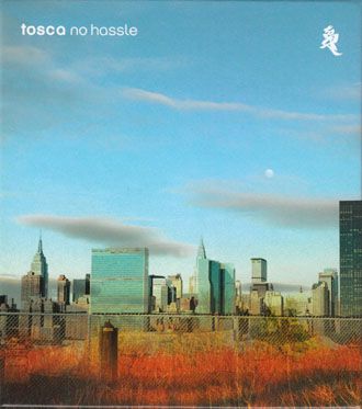 Tosca - No Hassle - 2CD+DVD