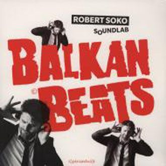 Various Artists - Balkan Beats - LP