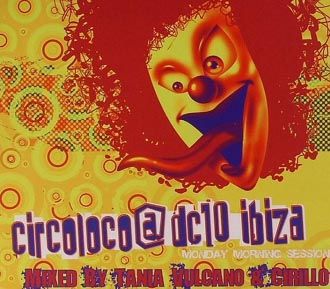 Various Artists - Circo Loco at DC10 Ibiza - 2CD