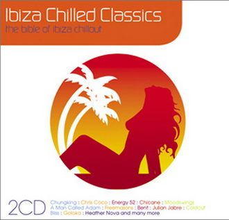Various Artists - Ibiza Chilled Classics - 2CD