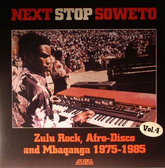 Various Artists - Next Stop Soweto Vol. 4 - 2LP+CD