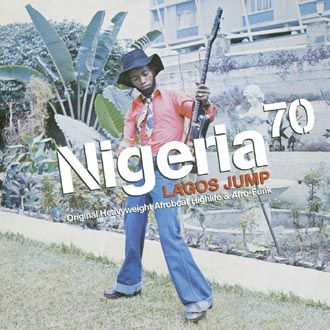 Various Artists - Nigeria 70 - Lagos Jump - CD