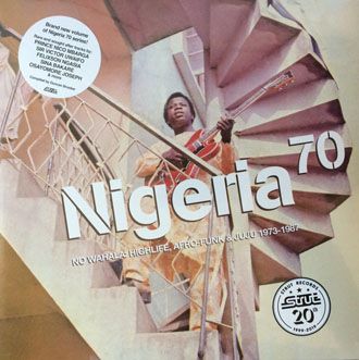 Various Artists - Nigeria 70 (No Wahala: Highlife, Afro-Funk & Juju 1973-1987) - 2LP