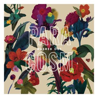 Washed Out - Paracosm - LP