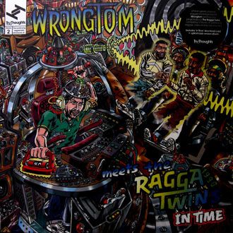 Wrongtom Meets The Ragga Twins - In Time - LP+7"