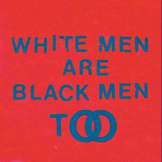 Young Fathers - White Men Are Black Men Too - LP