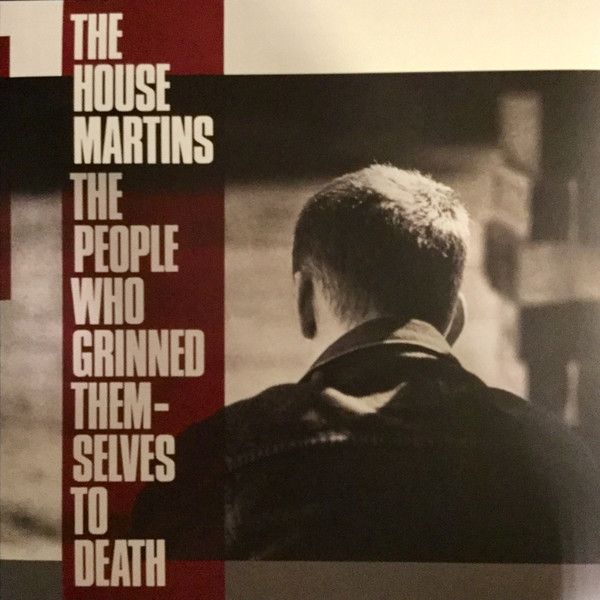 The Housemartins - The People Who Grinned Themselves To Death - LP