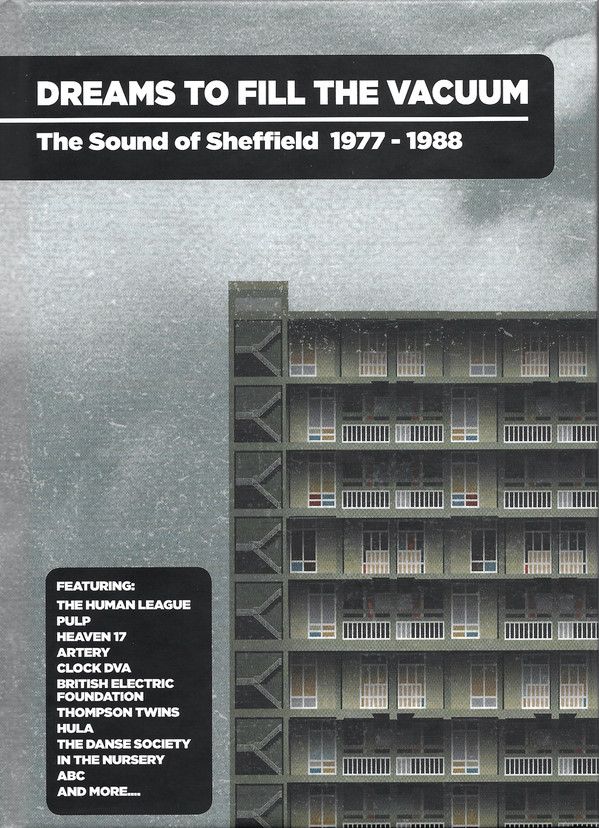 Various Artists - Dreams To Fill The Vacuum: The Sound Of Sheffield 1977-1988 - 4CD
