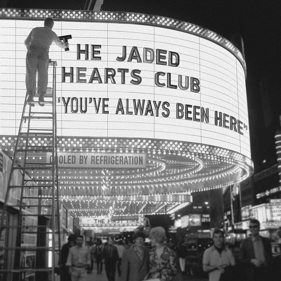 Jaded Hearts Club - You've Always Been Here - LP