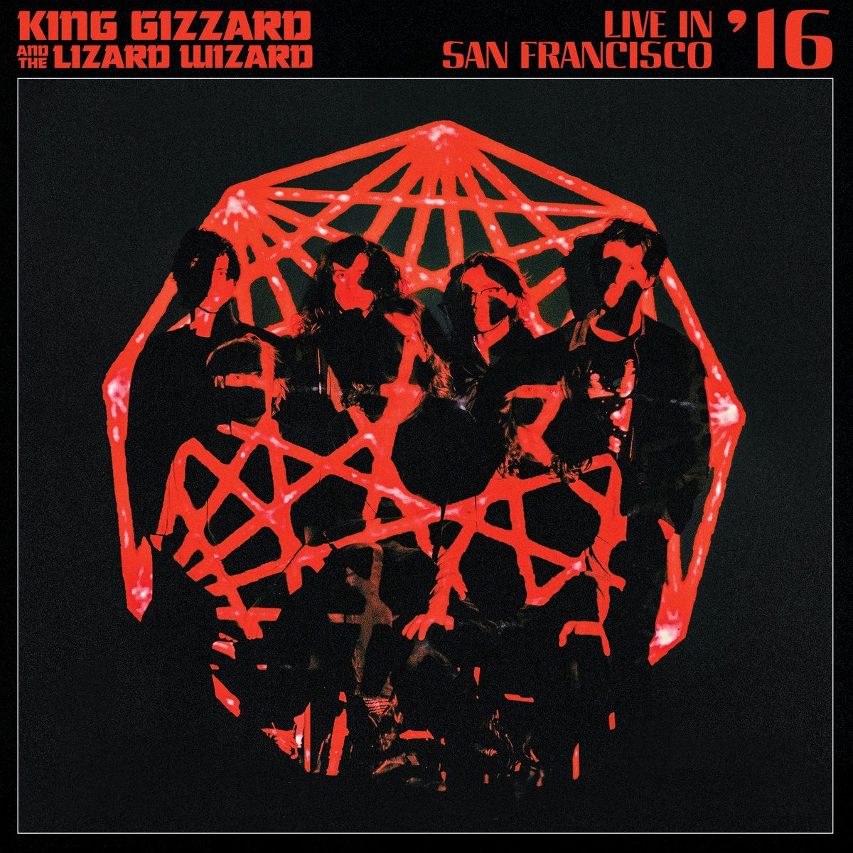King Gizzard & The Lizard Wizard - Live In San Francisco ‘16 - 2LP
