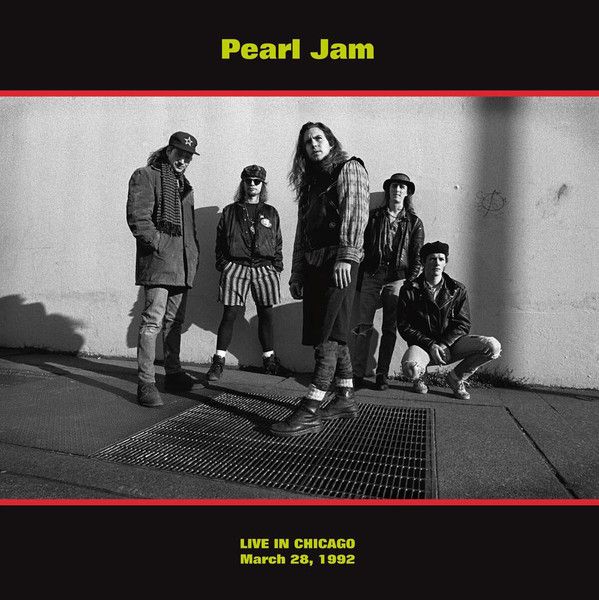 Pearl Jam - Live In Chicago: March 28, 1992 - LP Pearl Jam - Live In Chicago: March 28, 1992 - LP
