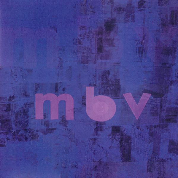 My Bloody Valentine - mbv - LP