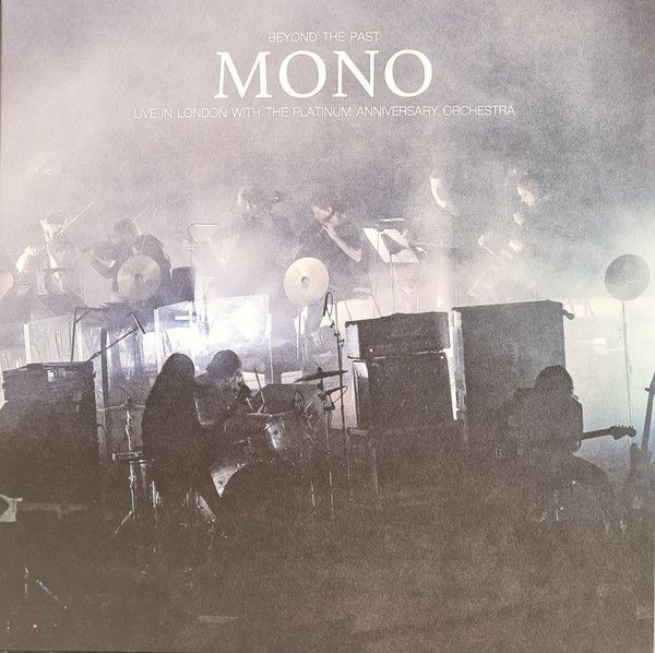 Mono - Beyond the Past: Live In London with The Platinum Anniversary Orchestra - 3LP