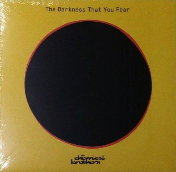 The Chemical Brothers - The Darkness That You Fear - 12"