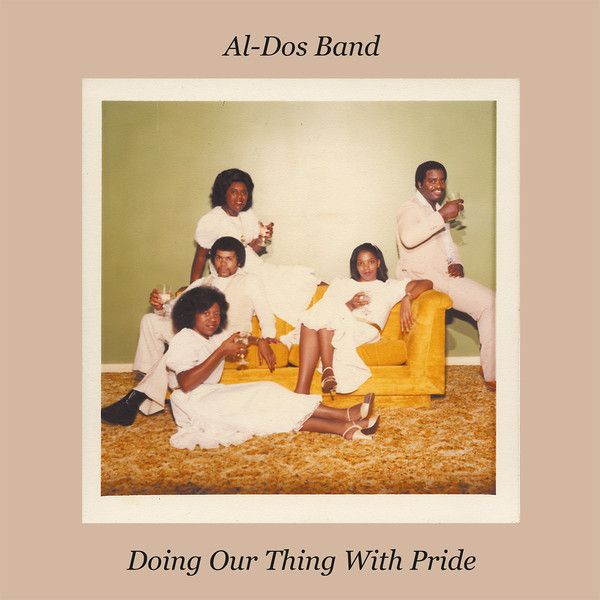 Al-Dos Band - Doing Our Thing With Pride - LP