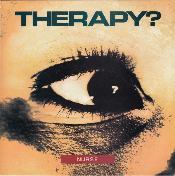 Therapy? - Nurse - LP