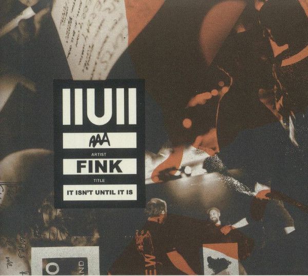 Fink - Iiuii (It Isn't Until It Is) - CD