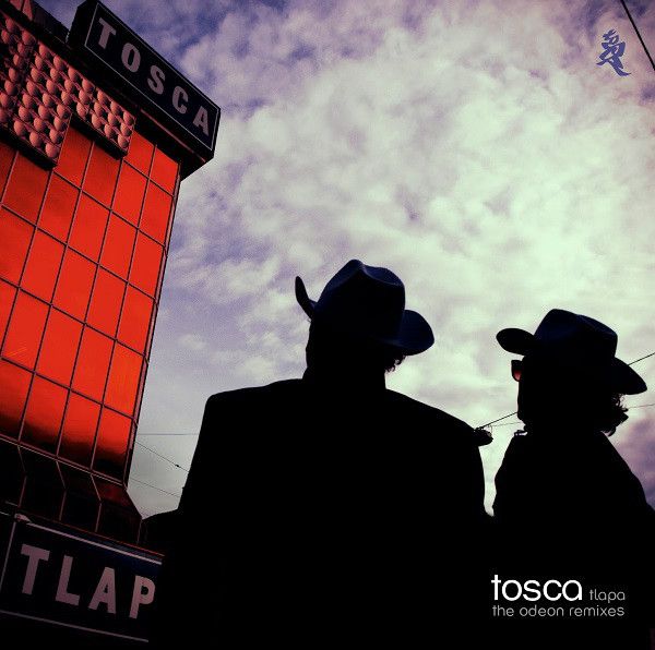 Tosca - Tlapa (The Odeon Remixes) - CD