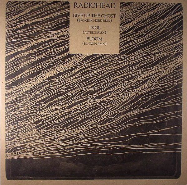Radiohead - Give Up The Ghost/TKOL/Bloom Remixes - 12"