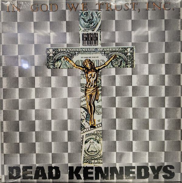 Dead Kennedys - In God We Trust, Inc. - LP
