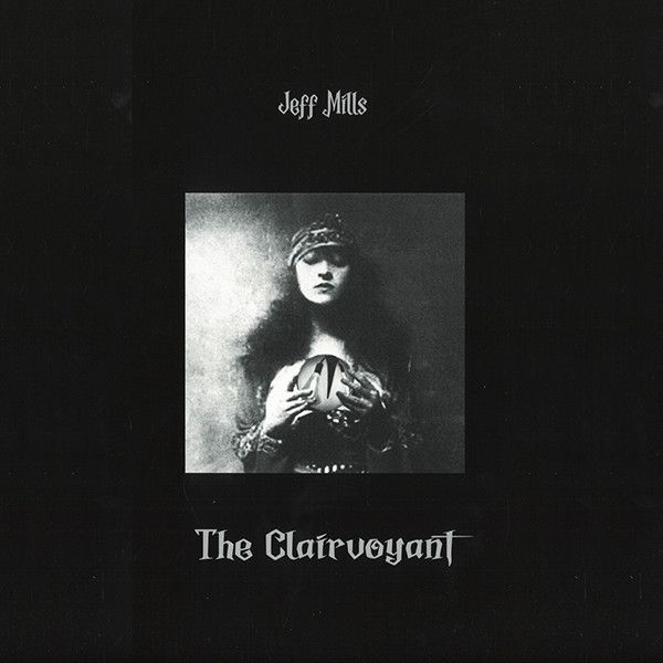 Jeff Mills - The Clairvoyant - 3LP