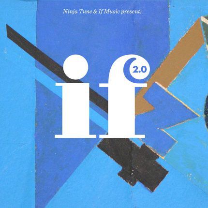 Various Artists - Ninja Tune & If Music Present: If Music 2.0 - 3LP