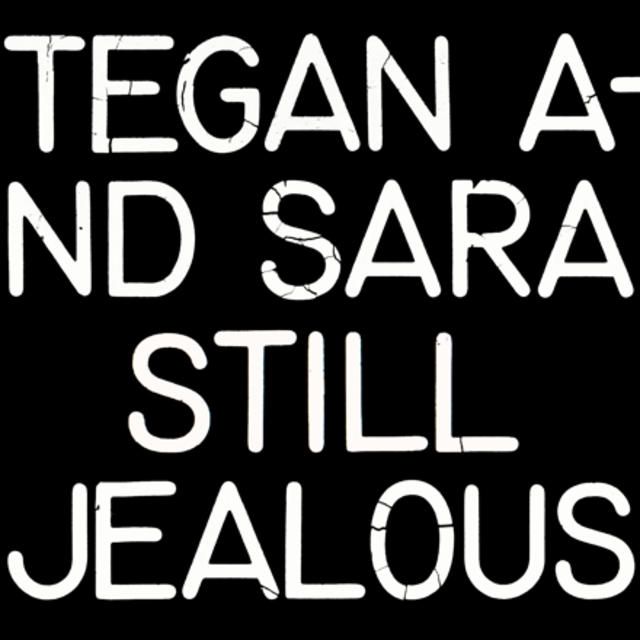 Tegan & Sara - Still Jealous - LP